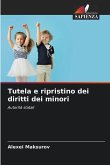 Tutela e ripristino dei diritti dei minori