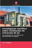 Investigação científica sobre instalações de extracção de pó