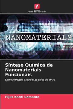 Síntese Química de Nanomateriais Funcionais - Samanta, Pijus Kanti