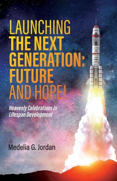 Launching the Next Generation - Jordan, Medelia G.