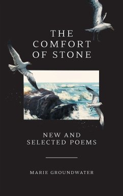 The Comfort of Stone - Groundwater, Marie