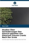 Studien Über Veränderungen Des Glaucin-gehaltes Von Glaucium Flavum Crantz Nach Der Ernte