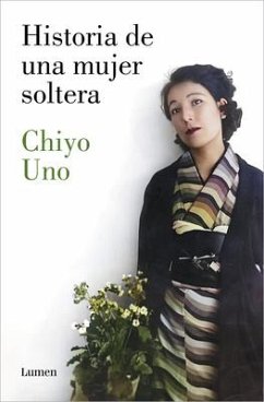 Historia de Una Mujer Soltera / The Story of a Single Woman - Uno, Chiyo