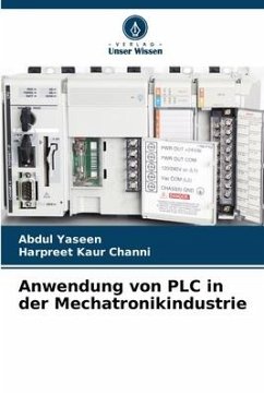 Anwendung von PLC in der Mechatronikindustrie - Yaseen, Abdul;Channi, Harpreet Kaur