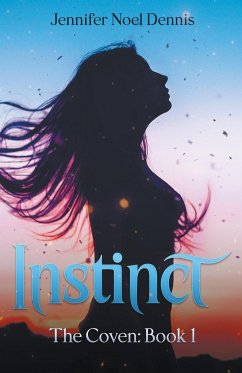 Instinct - Dennis, Jennifer Noel