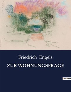 ZUR WOHNUNGSFRAGE - Engels, Friedrich