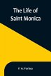 The Life of Saint Monica - Bild 1