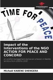 Impact of the Interventions of the NGO ACTION FOR PEACE AND CONCORD