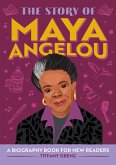 The Story of Maya Angelou: A Biography Book for New Readers