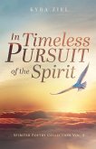 In Timeless Pursuit of the Spirit