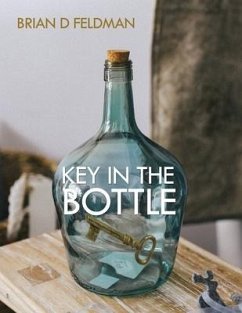 Key in the Bottle - Feldman, Brian D