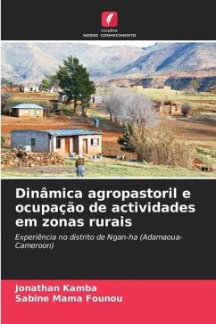 Dinâmica agropastoril e ocupação de actividades em zonas rurais - Kamba, Jonathan;Mama Founou, Sabine