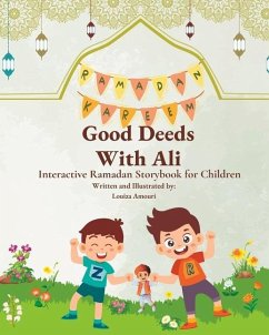 Good Deeds With Ali: Interactive Ramadan Storybook for Children - Amouri, Louiza