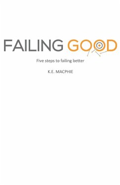 Failing Good - Macphie, K. E.