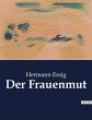Der Frauenmut - Bild 1