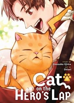 Cat on the Hero's Lap Vol. 1 - Iijima, Kosuke