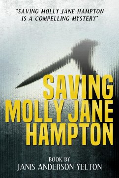 Saving Molly Jane Hampton - Yelton, Janis