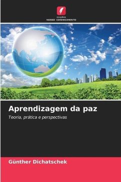 Aprendizagem da paz - Dichatschek, Günther