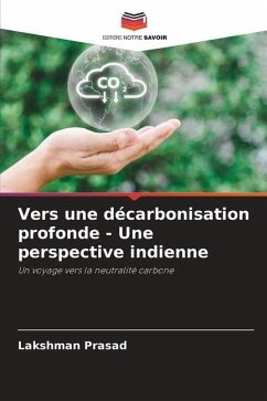 Vers une décarbonisation profonde - Une perspective indienne - Prasad, Lakshman