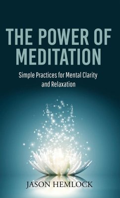 The Power of Meditation - Hemlock, Jason
