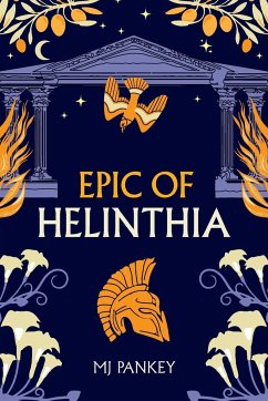 Epic of Helinthia - Pankey, Mj