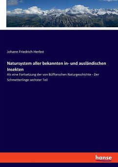 Natursystem aller bekannten in- und ausländischen Insekten Natursystem aller bekannten in- und ausländischen Insekten