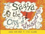 Sasha & the City of Whispers