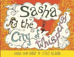 Sasha & the City of Whispers - Horn, Sara van