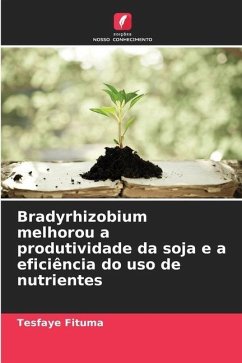 Bradyrhizobium melhorou a produtividade da soja e a eficiência do uso de nutrientes - Fituma, Tesfaye