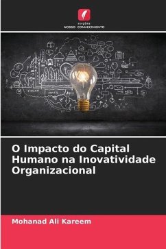 O Impacto do Capital Humano na Inovatividade Organizacional - Ali Kareem, Mohanad