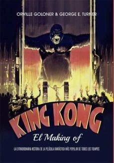 KIng Kong. El making of