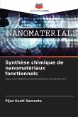 Synthèse chimique de nanomatériaux fonctionnels