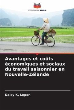 Avantages et coûts économiques et sociaux du travail saisonnier en Nouvelle-Zélande - Lepon, Daisy K.