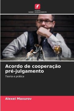 Acordo de cooperação pré-julgamento - Maxurov, Alexei