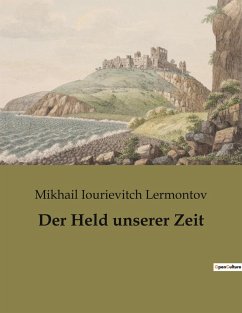 Der Held unserer Zeit - Lermontov, Mikhail Iourievitch