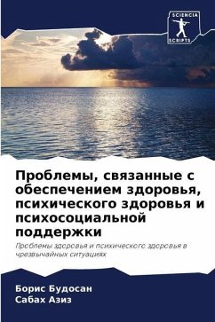 Problemy, swqzannye s obespecheniem zdorow'q, psihicheskogo zdorow'q i psihosocial'noj podderzhki - Budosan, Boris;Aziz, Sabah