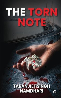 The Torn Note - Taranjiet Singh Namdhari