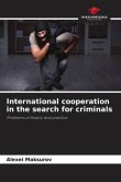 International cooperation in the search for criminals