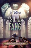 Of Silk and Fang: A Sullivan Chronicles Adventure