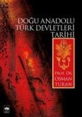 Dogu Anadolu Türk Devletleri Tarihi