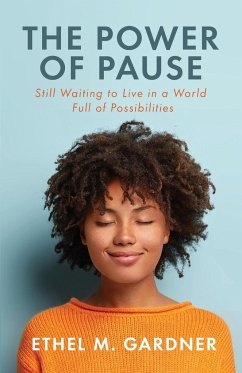 The Power of Pause - Gardner, Ethel M.