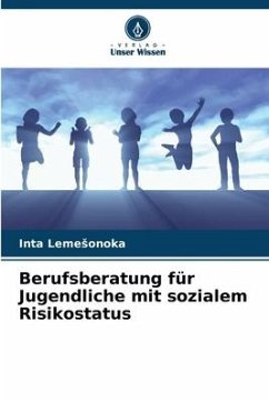 Berufsberatung für Jugendliche mit sozialem Risikostatus - Lemesonoka, Inta