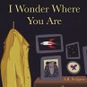I Wonder Where You Are - Bild 1
