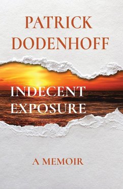 INDECENT EXPOSURE - Dodenhoff, Patrick