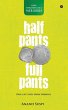 Half Pants Full Pants: Real-life tales... - Bild 1