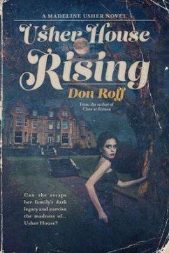 Usher House Rising: A Madeline Usher Novel - Roff, Don