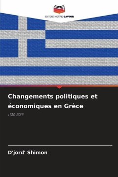 Changements politiques et économiques en Grèce - Shimon, D'jord'