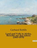 Land und Volk in Afrika, Berichte aus den Jahren (1865-1870)