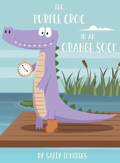 The Purple Croc In An Orange Sock - Longlegs, Sally