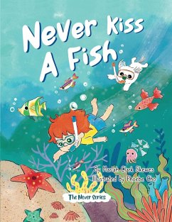 Never Kiss a Fish - Skewes, Mariah Clark